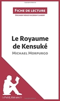Le Royaume de Kensuké de Michael Morpurgo - Résumé complet et analyse détaillée de l'oeuvre