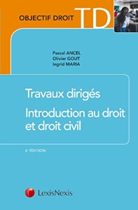 Travaux Diriges Introduction Au Droit Et Droit Civil d'Ingrid Maria