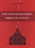 Une loge maçonnique dirige le Vatican