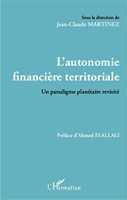 L'autonomie financière territoriale - Un paradigme planétaire révisité
