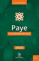 Paye Dictionnaire Pratique 2023