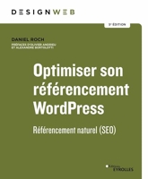 Optimiser son référencement WordPress - 5e édition - Référencement naturel (SEO)