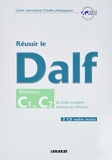 Réussir le DALF C1 - C2 - Livre + CD