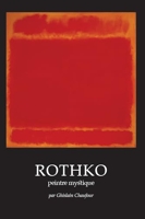Rothko, peintre mystique