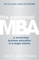 The Personal MBA - A World-Class Business Education in a Single Volume - Portfolio Penguin - 03/02/2011