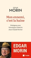 Mon ennemi, c'est la haine - Dialogues avec Véronique Châtel & Jean-Claude Perrier