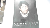 Géricault - Galeries nationales du Grand Palais 10 octobre 1991-6 janvier 1992