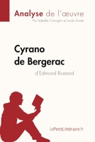 Cyrano de Bergerac d'Edmond Rostand (Analyse de l'oeuvre) Comprendre la littérature avec lePetitLittéraire.fr