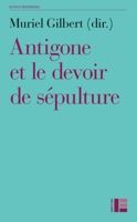 Antigone ou le devoir de sépulture