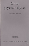 Cinq psychanalyses - PUF Presses Universitaires de France