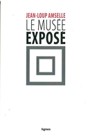 Le musée exposé