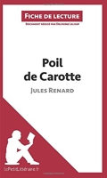 Poil de carotte de Jules Renard (Fiche de lecture) Analyse complète et résumé détaillé de l'oeuvre