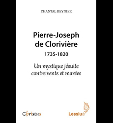 Pierre-Joseph de Clorivière (1735-1820)