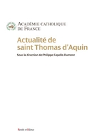 Actualité de saint Thomas d'Aquin