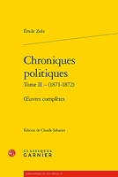 Chroniques politiques - Oeuvres complètes (1871-1872) (Tome II)