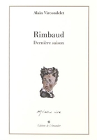 Rimbaud - Dernière saison