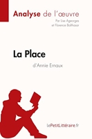La Place Annie Ernaux - Comprendre la littérature avec lePetitLittéraire.fr