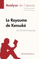 Le Royaume de Kensuké de Michael Morpurgo (Analyse de l'oeuvre) Analyse complète et résumé détaillé de l'oeuvre