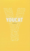 Youcat français - Catéchisme de l'Eglise catholique pour les jeunes