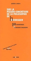 Sur la pseudo-concrétude de la philosophie de Heidegger