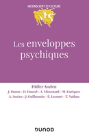 Les Enveloppes Psychiques - 2e Éd.