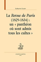 La Revue de Paris (1829-1834) Un « panthéon où sont admis tous les cultes »