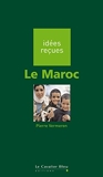 Le Maroc - Idées reçues sur le Maroc - Format Kindle - 6,99 €