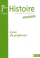 Histoire Tle L-ES-S - Livre du professeur