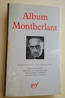Album Montherlant (Bibliothèque de la Pléiade)