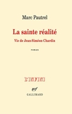 La sainte réalité. Vie de Jean-Siméon Chardin - Format Kindle - 11,99 €