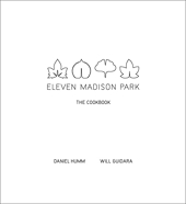 Eleven Madison Park - The Cookbook