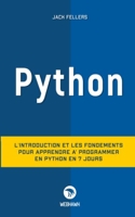 Python - L'introduction et les fondements pour apprendre à programmer en python en 7 jours