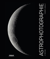 Astrophotographie, 3e édition