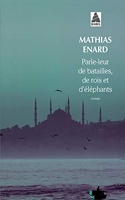Parle-leur de batailles, de rois et d'éléphants - Prix Goncourt Des Lyceens 2010