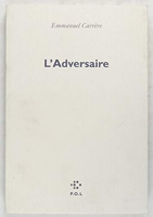 L'Adversaire - P.O.L. - 31/01/2000