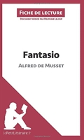 Fantasio d'Alfred de Musset (Fiche de lecture) Analyse complète et résumé détaillé de l'oeuvre