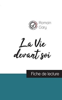 La Vie devant soi de Romain Gary (résumé et fiche de lecture plébiscités par les enseignants) Fiche de lecture et analyse complète de l'œuvre