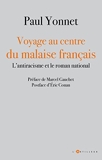 Voyage au centre du malaise français - L'antiracisme et le roman national