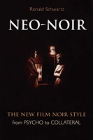 NeoNoir - The New Film Noir Style from Psycho to Collateral