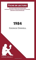 1984 De George Orwell - Fiche De Lecture