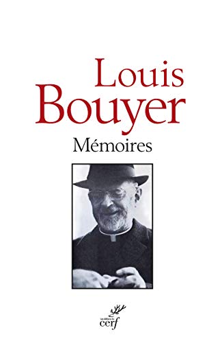 Louis Bouyer, <i>Mémoires</i>