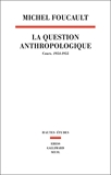 La Question anthropologique. Cours, 1954-1955