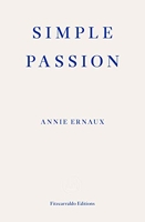 Simple Passion – WINNER OF THE 2022 NOBEL PRIZE IN LITERATURE