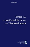 Entrer dans les mystères de la foi avec saint Thomas d'Aquin