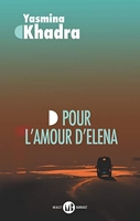 Pour l'amour d'Elena - (Inspiré D'Une Histoire Vraie)
