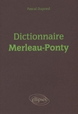 Dictionnaire Merleau-Ponty