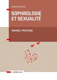 Sophrologie et sexualité - Manuel pratique