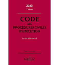 Code des procédures civiles d'exécution 2023 11ed