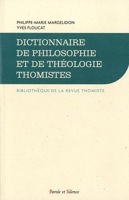 Dictionnaire de Philosophie et de Theologie Thomistes