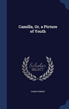 Camilla, Or, a Picture of Youth - Sagwan Press - 22/08/2015